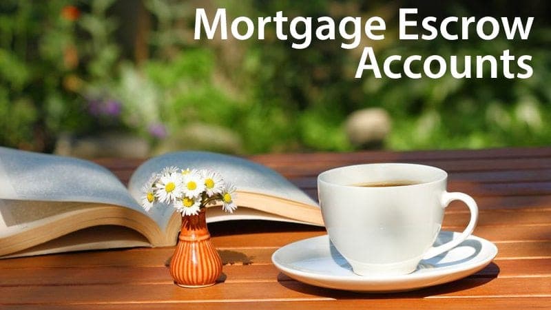 All about mortgage escrow accounts