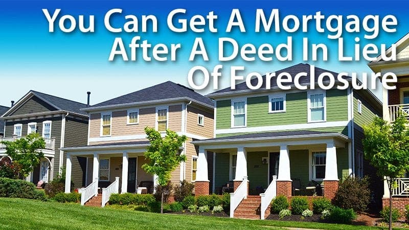 mortgage after deed in lieu of foreclosure