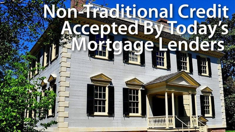 nontraditional credit mortgage credit report