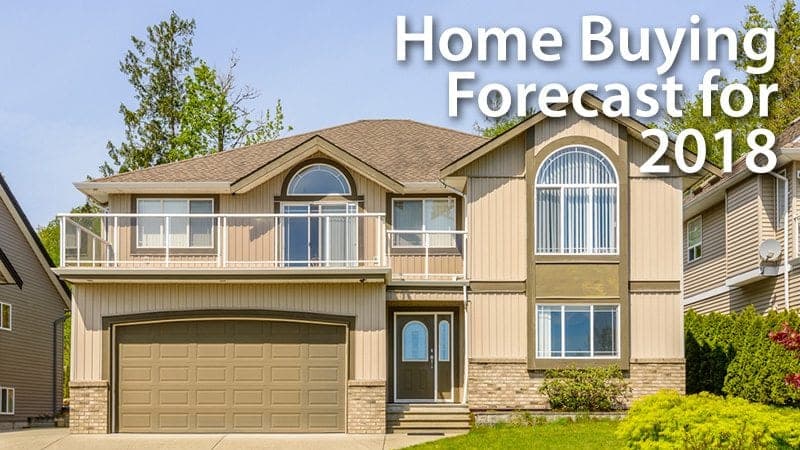 Home Buying Forecast for 2018