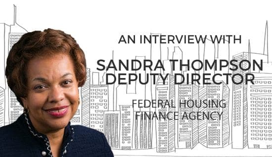 The Mortgage Reports Interview Series: Sandra Thompson, Deputy Director, Federal Housing Finance Agency